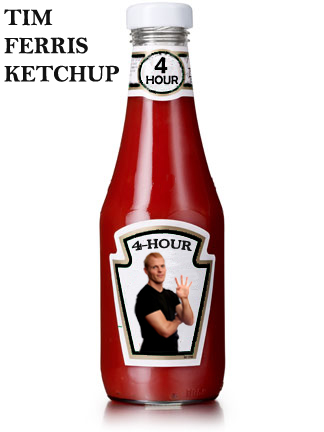 Tim Ferris Ketchup